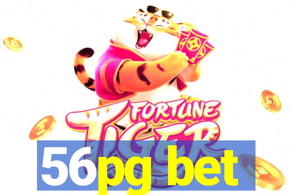 56pg bet